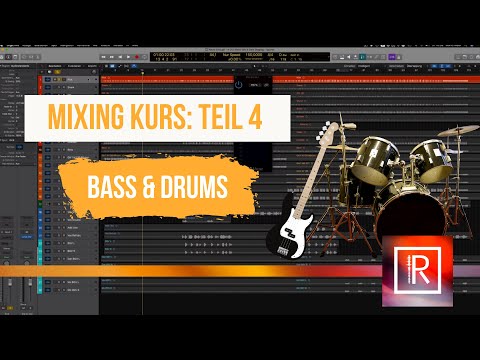 Musik mixen lernen: Teil 4/9 Drums &amp; Bass